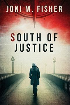 portada South of Justice (Compass Crimes Series) (en Inglés)