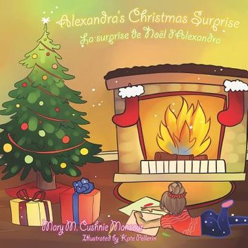 portada Alexandra's Christmas Surprise, La surprise de Noël d'Alexandra (en Francés)