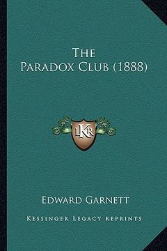 portada the paradox club (1888) the paradox club (1888) (en Inglés)