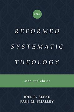 portada Reformed Systematic Theology, Volume 2: Volume 2: Man and Christ (en Inglés)