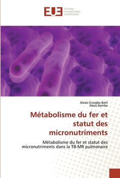 portada Métabolisme du fer et statut des micronutriments (en Francés)