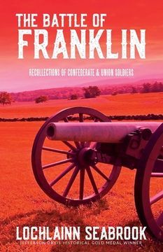 portada The Battle of Franklin: Recollections of Confederate and Union Soldiers 