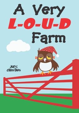 portada A Very Loud Farm (en Inglés)