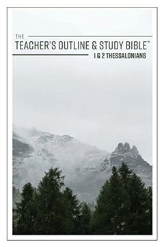 portada The Teacher's Outline & Study Bible: 1 & 2 Thessalonians