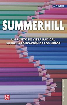 portada Summerhill. Un Punto de Vista Radical Sobre la Educación de los Niños (in Spanish)