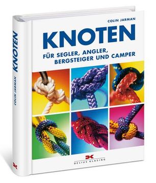 portada Knoten für Segler, Angler, Bergsteiger und Camper (en Alemán)