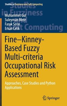 portada Fine-Kinney-Based Fuzzy Multi-Criteria Occupational Risk Assessment: Approaches, Case Studies and Python Applications (en Inglés)