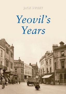 portada Yeovil's Years (en Inglés)