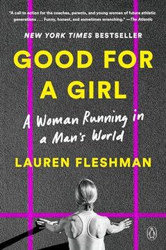 portada Good for a Girl: A Woman Running in a Man's World (en Inglés)