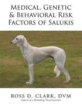 portada Medical, Genetic & Behavioral Risk Factors of Salukis (en Inglés)