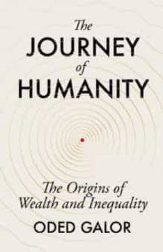 portada The Journey of Humanity: The Origins of Wealth and Inequality (en Inglés)