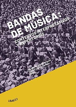 portada Bandas de Musica: Contextos Interpretativos y Repertorios