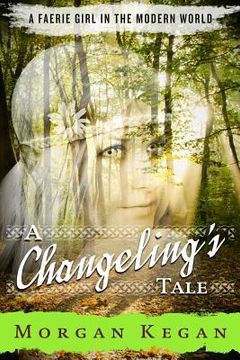 portada A Changeling's Tale (en Inglés)