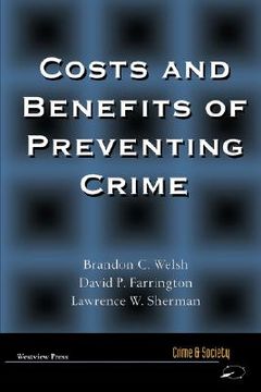portada costs and benefits of preventing crime (en Inglés)