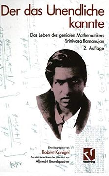 portada Der Das Unendliche Kannte: Das Leben Des Genialen Mathematikers Srinivasa Ramanujan (in German)
