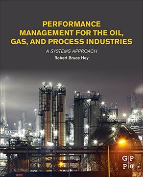 portada Performance Management for the Oil, Gas, and Process Industries: A Systems Approach (en Inglés)