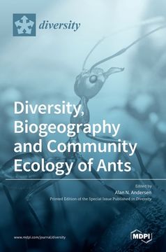 portada Diversity, Biogeography and Community Ecology of Ants (in English)