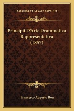 portada Principii D'Arte Drammatica Rappresentativa (1857) (en Italiano)