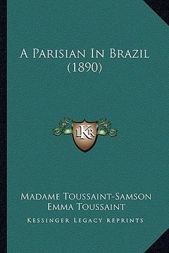 portada a parisian in brazil (1890) (en Inglés)