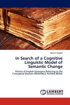 portada in search of a cognitive linguistic model of semantic change (en Inglés)