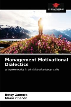 portada Management Motivational Dialectics (en Inglés)