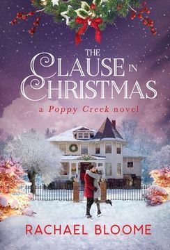 portada The Clause in Christmas: A Poppy Creek Novel (1) (en Inglés)