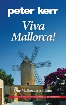 portada Viva Mallorca!: One Mallorcan Autumn (Snowball Oranges) (en Inglés)