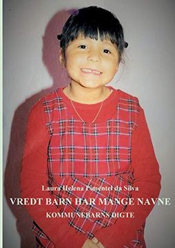 portada Vredt Barn har Mange Navne: Kommunebarns Digte (en Danés)