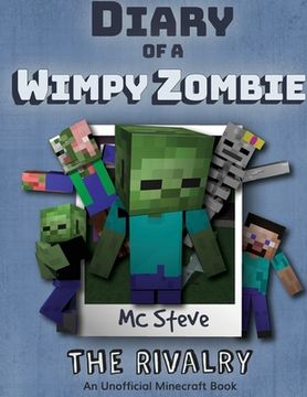 portada Diary of a Minecraft Wimpy Zombie Book 2: The Rivalry (Unofficial Minecraft Series) (en Inglés)