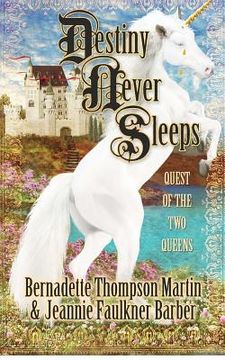 portada destiny never sleeps: quest of the two queens (en Inglés)