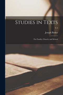portada Studies in Texts: for Family, Church, and School; V.3 (en Inglés)