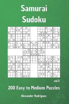 portada Samurai Sudoku Puzzles - 200 Easy to Medium vol. 5 (en Inglés)