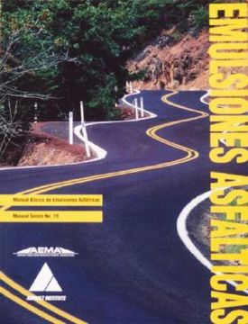 Libro Manual Basico De Emulsiones Asfalticas Ms 19 Asphalt Institute Isbn Comprar En Buscalibre