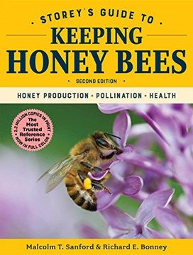 portada Storey's Guide to Keeping Honey Bees, 2nd Edition: Honey Production, Pollination, Health (Storey?s Guide to Raising) (en Inglés)
