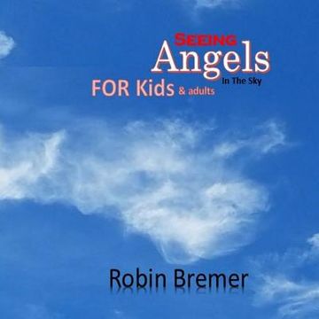 portada Seeing Angels in the Sky For Kids (en Inglés)