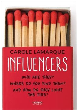 portada Influencers: Who Are They? Where Do You Find Them? and How Do They Light the Fire? (en Inglés)
