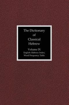 portada The Dictionary of Classical Hebrew, Volume 9: Index (en Inglés)