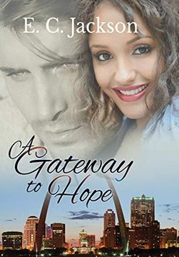 portada A Gateway to Hope (en Inglés)