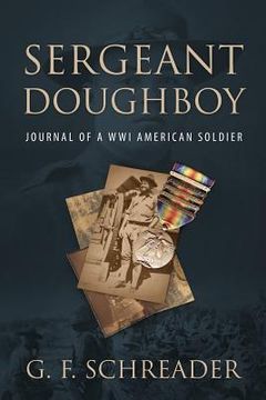 portada Sergeant Doughboy: Journal of a WWI American Soldier (en Inglés)