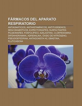 Libro F Rmacos Del Aparato Respiratorio: Antiasm Ticos, Antihistam ...