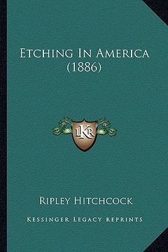 portada etching in america (1886) (en Inglés)