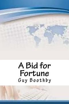 portada A Bid for Fortune (en Inglés)