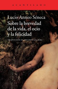 portada Sobre la Brevedad de la Vida, el Ocio y la Felicidad (in Spanish)