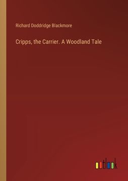 portada Cripps, the Carrier. A Woodland Tale (in English)