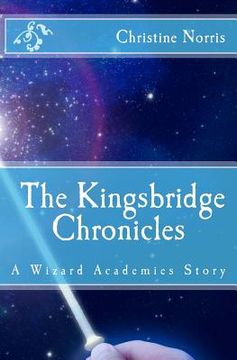 portada Wizard Academies: The Kingsbridge Chronicles (en Inglés)