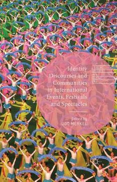 portada Identity Discourses and Communities in International Events, Festivals and Spectacles (en Inglés)