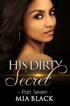 portada His Dirty Secret 7 (en Inglés)