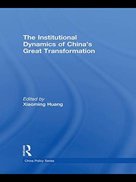 portada The Institutional Dynamics of China's Great Transformation