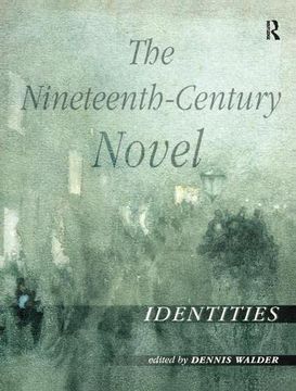 portada The Nineteenth-Century Novel: Identities (en Inglés)