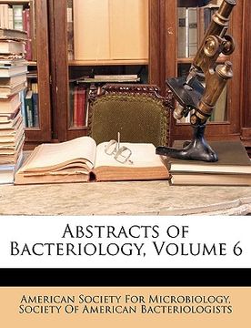 portada abstracts of bacteriology, volume 6 (en Inglés)